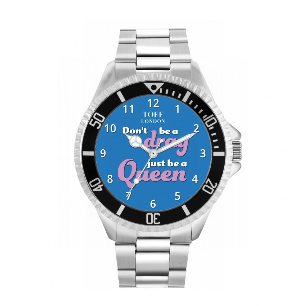 42mm Pride Dont Be A Drag Be A Queen Watch