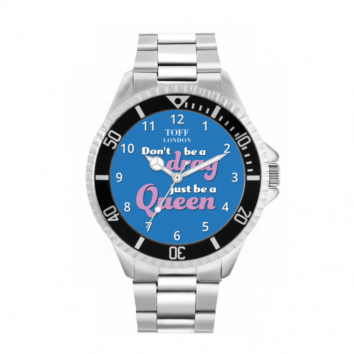 42mm Pride Dont Be A Drag Be A Queen Watch